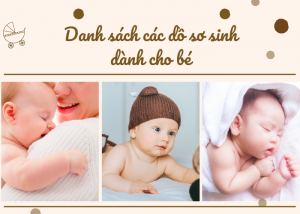 Danh sách đồ sơ sinh dành cho bé