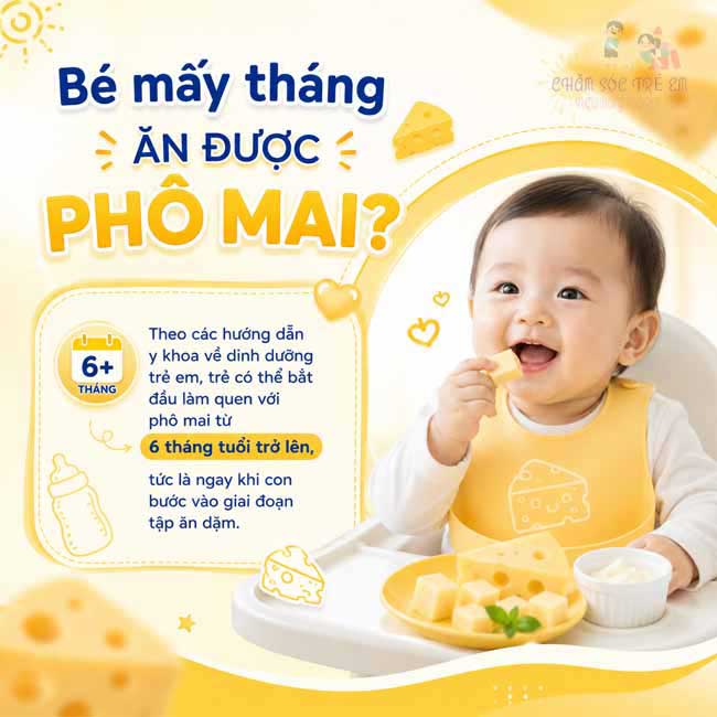 Bé mấy tháng ăn được phô mai