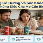 Đồ Uống Có Đường Và Sức Khỏe Trẻ Em: Những Điều Cha Mẹ Cần Biết